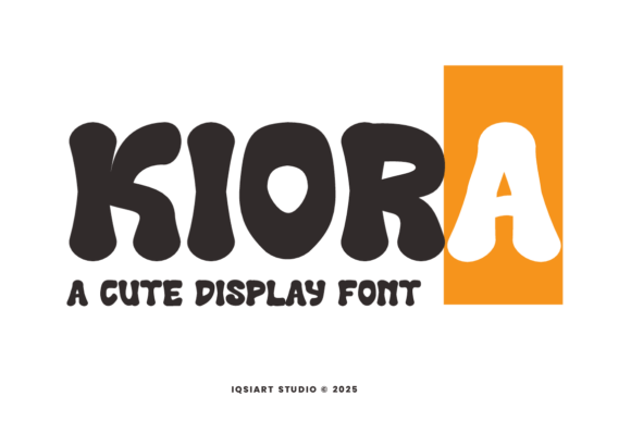Kiora: A Bold, Bubbly Font for Creative Projects