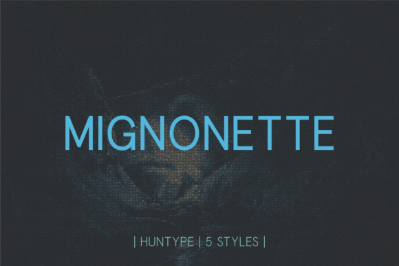 Mignonette: A Modern Sans Serif for Makers