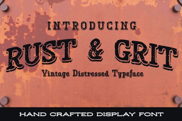Rust Grit: A Bold Serif Typeface
